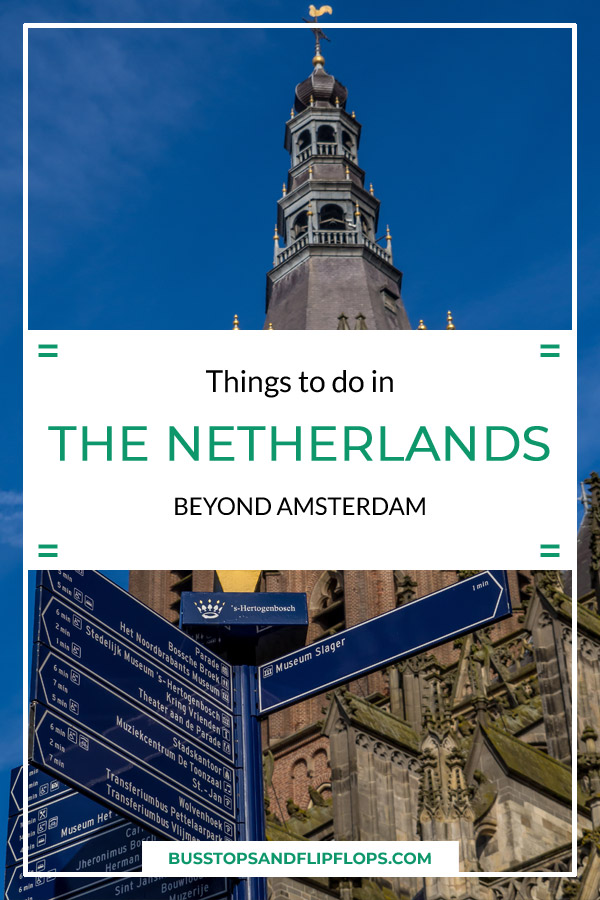 Don't limit your visit to The Netherlands to just Amsterdam. Discover the many other amazing places this tiny country has to offer an check out our top 6 things to do in The Netherlands!