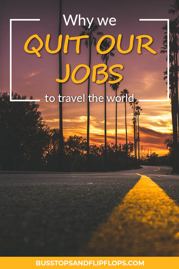 Six reasons why we took the leap and decided to travel the world for a year! It's not easy to leave your job, friends, family and house behind for long term travel. But that shouldn't stop you from following your dreams! Read all about why we decided to go for it!
