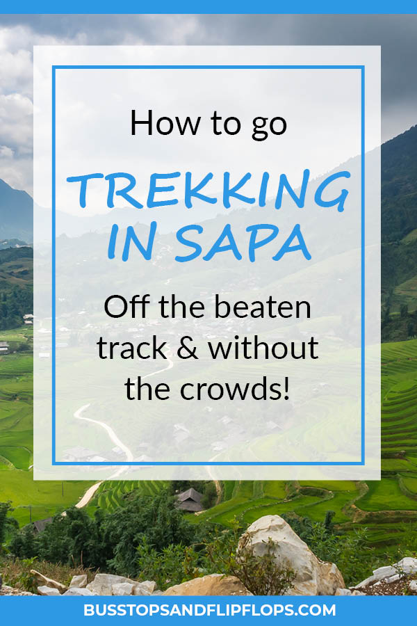 Read all about how we went on a 2 day off the beaten track trekking in Sapa. Including a step by step guide on how to arrange your own Sapa trekking.